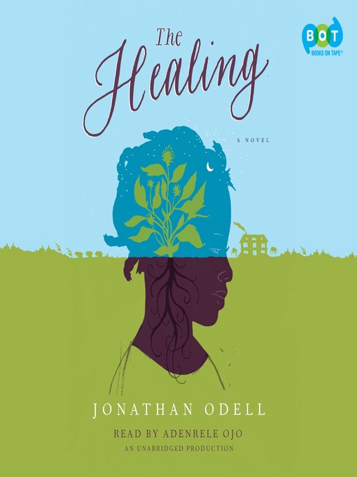 Click here to view title details for The Healing by Jonathan Odell