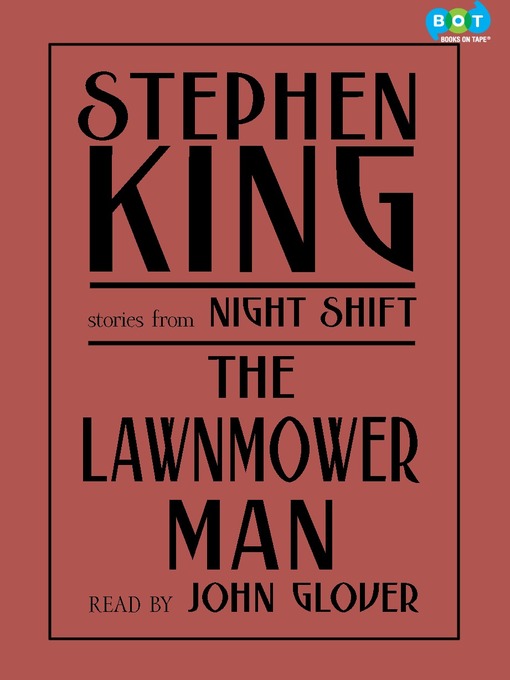 Click here to view title details for The Lawnmower Man by Stephen King