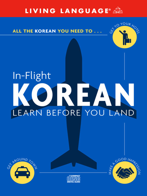 Click here to view title details for In-Flight Korean by Living Language