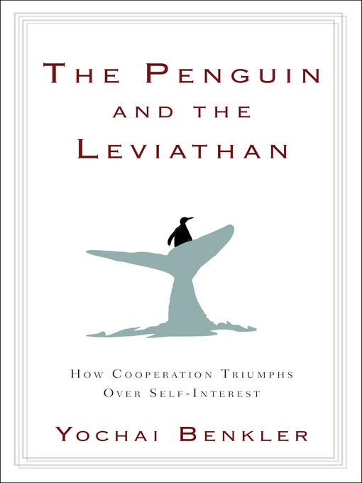 Click here to view title details for The Penguin and the Leviathan by Yochai Benkler