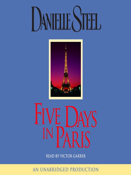 Click here to view title details for Five Days in Paris by Danielle Steel