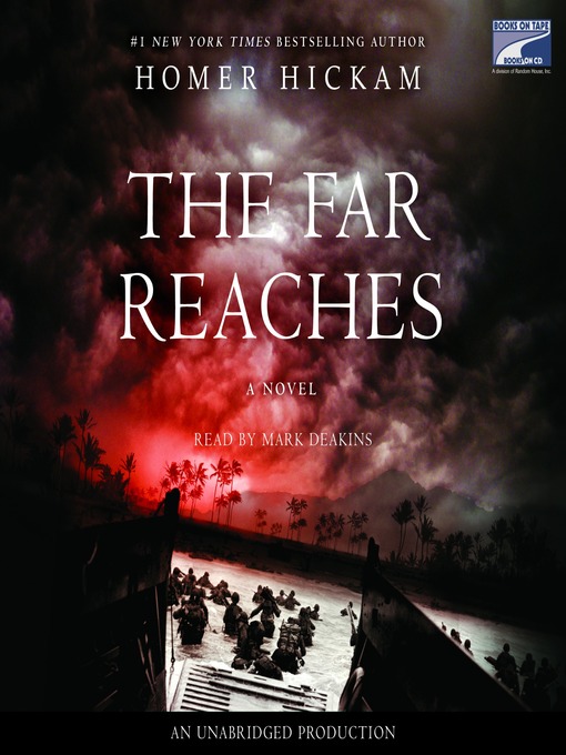 Click here to view title details for The Far Reaches by Homer Hickam