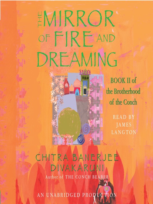 Click here to view title details for The Mirror of Fire and Dreaming by Chitra Banerjee Divakaruni