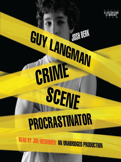 Click here to view title details for Guy Langman, Crime Scene Procrastinator by Josh Berk