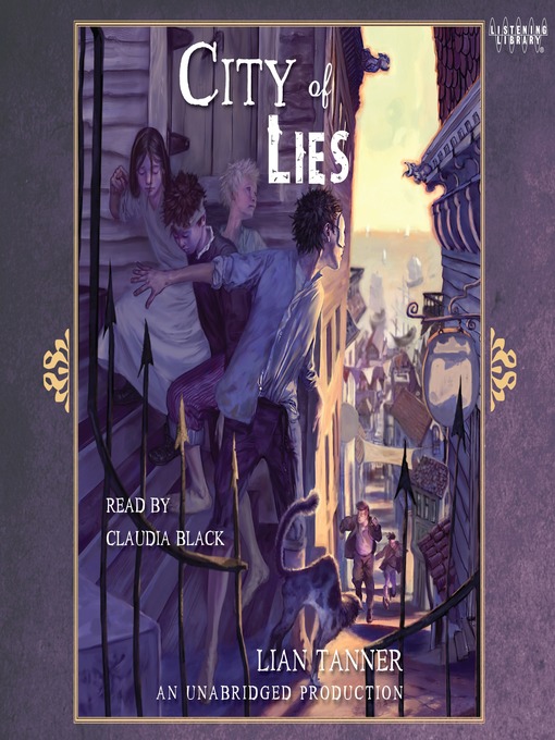 Click here to view title details for City of Lies by Lian Tanner