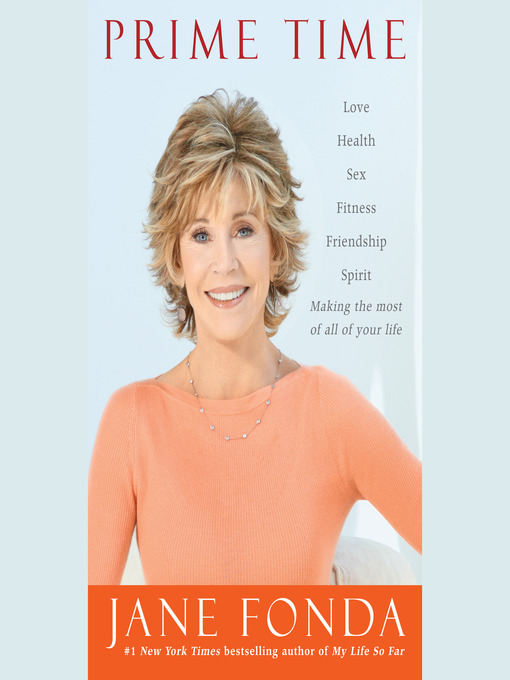 Click here to view title details for Prime Time by Jane Fonda