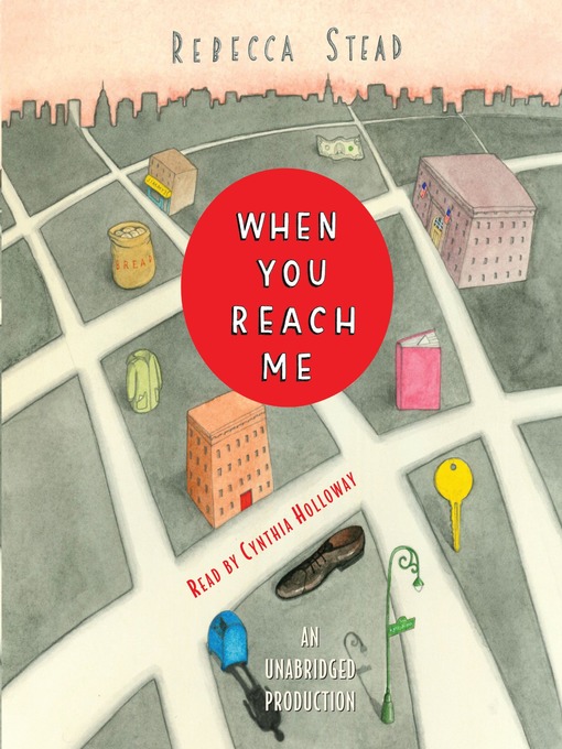 Click here to view title details for When You Reach Me by Rebecca Stead