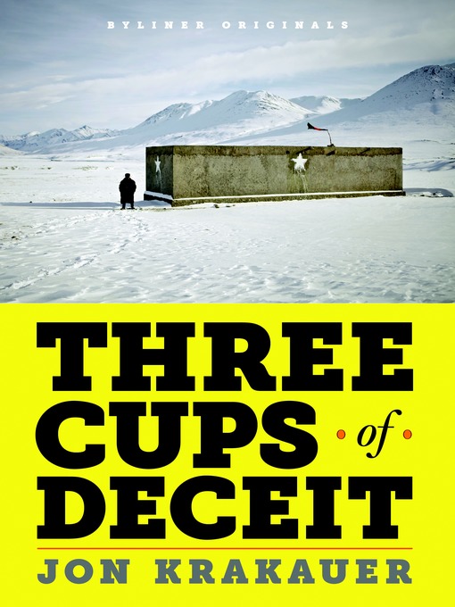 Click here to view title details for Three Cups of Deceit by Jon Krakauer