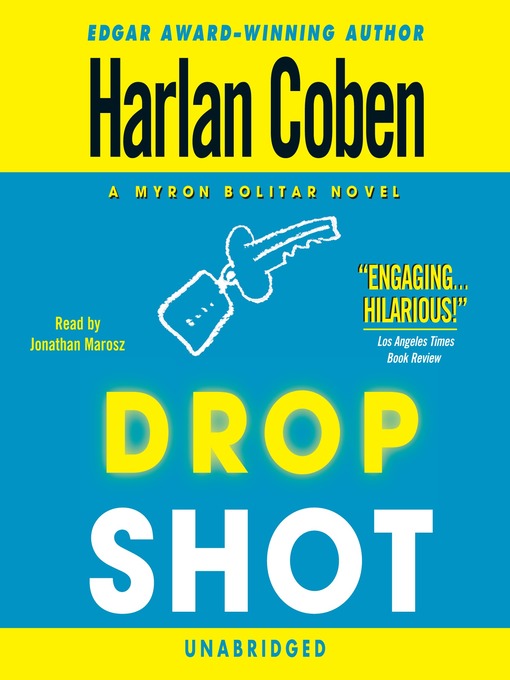 Click here to view title details for Drop Shot by Harlan Coben