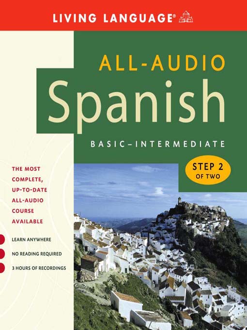 Click here to view title details for All-Audio Spanish Step 2 by Living Language