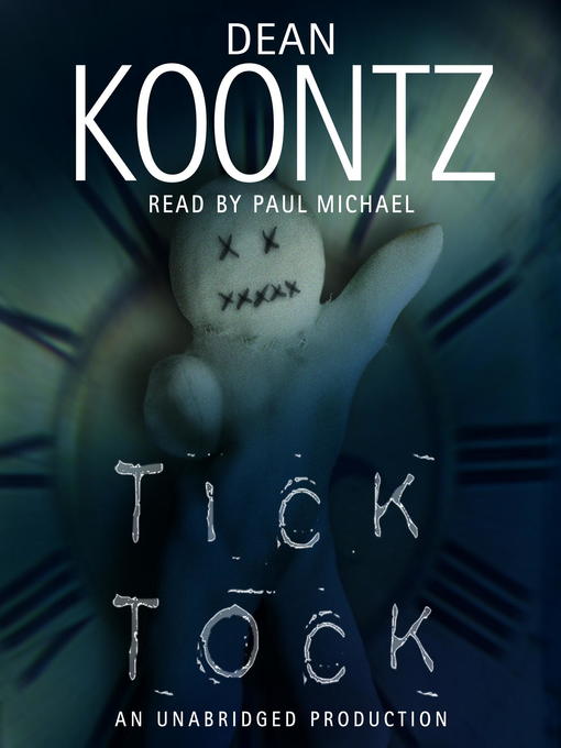 Click here to view title details for Ticktock by Dean Koontz