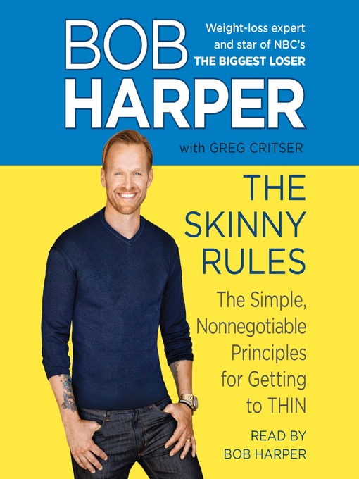 Click here to view title details for The Skinny Rules by Bob Harper