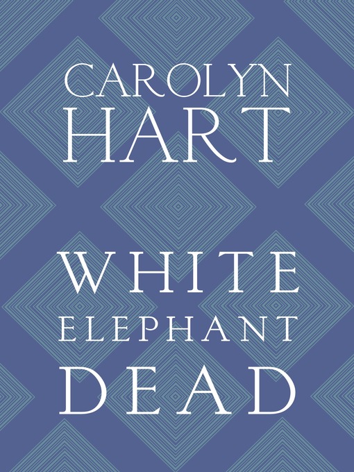 Click here to view title details for White Elephant Dead by Carolyn G. Hart