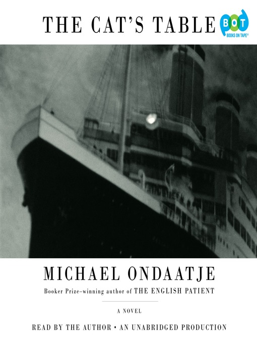 Click here to view title details for The Cat's Table by Michael Ondaatje