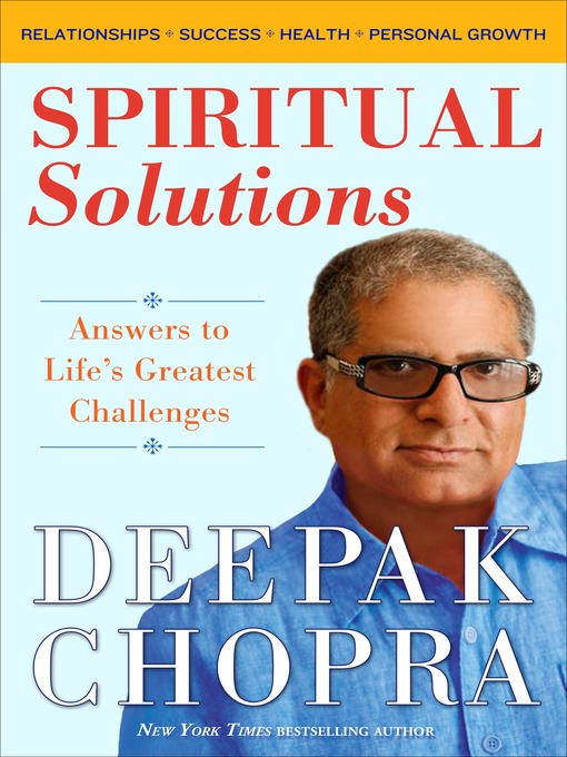 Click here to view title details for Spiritual Solutions by Deepak Chopra