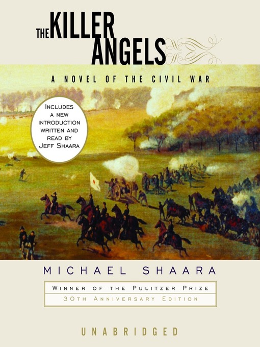 Click here to view title details for The Killer Angels by Michael Shaara