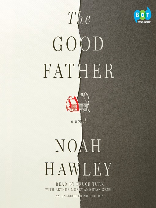 Click here to view title details for The Good Father by Noah Hawley
