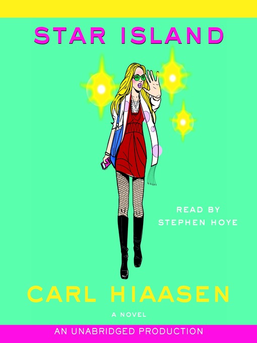 Click here to view title details for Star Island by Carl Hiaasen