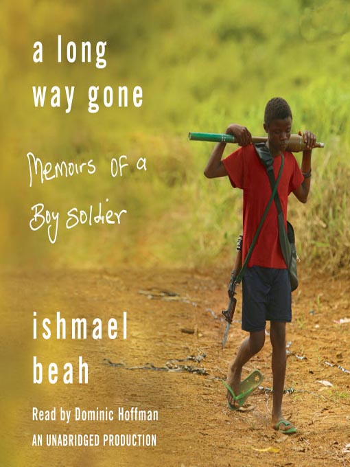 in a way long gone Messages in a long way gone war is hell there is always hope when everything else is gone, there is always love by maria cormack-pitts and krystal maldonis in chapter one, this theme really starts to go into effectthis was when ishmael and his friends first witnessed the horrors of the war around . in a way long gone Messages in a long way gone war is hell there is always hope when everything else is gone, there is always love by maria cormack-pitts and krystal maldonis in chapter one, this theme really starts to go into effectthis was when ishmael and his friends first witnessed the horrors of the war around .