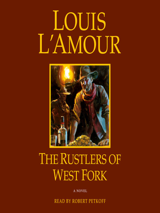 Click here to view title details for The Rustlers of West Fork by Louis L'Amour