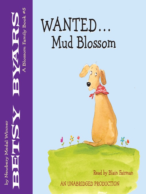 Click here to view title details for Wanted...Mud Blossom by Betsy Byars