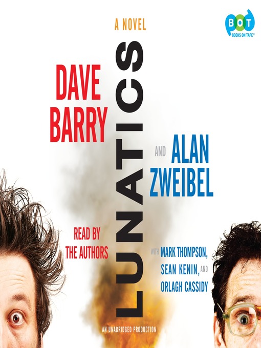 Click here to view title details for Lunatics by Dave Barry