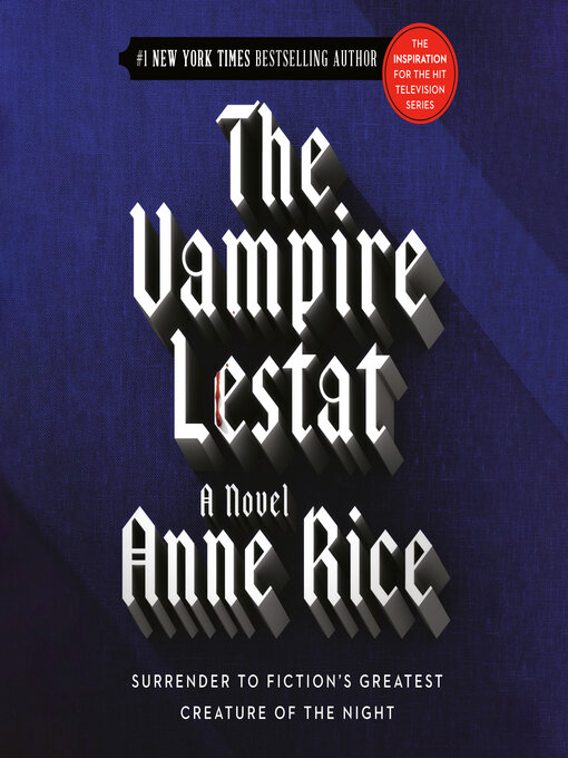 Click here to view title details for The Vampire Lestat by Anne Rice