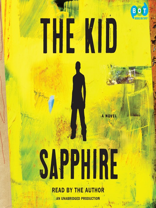 Click here to view title details for The Kid by Sapphire