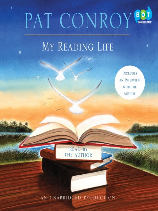 Click here to view title details for My Reading Life by Pat Conroy