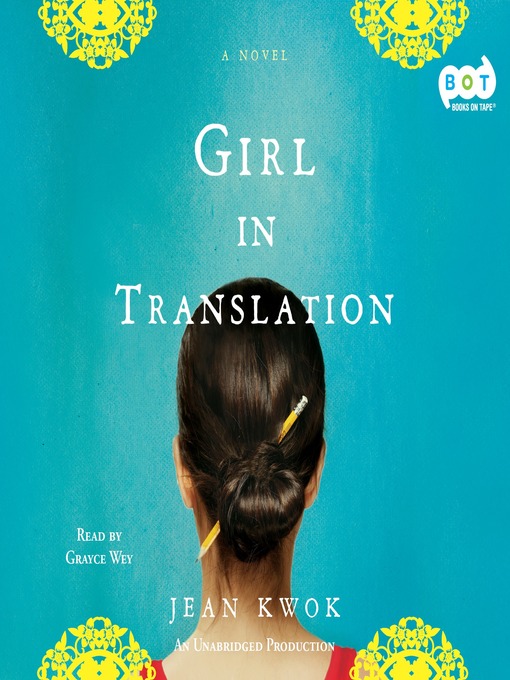 Click here to view title details for Girl in Translation by Jean Kwok
