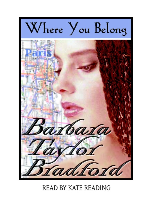 Click here to view title details for Where You Belong by Barbara Taylor Bradford