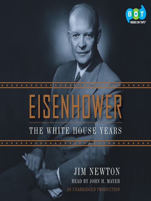 Click here to view title details for Eisenhower by Jim Newton