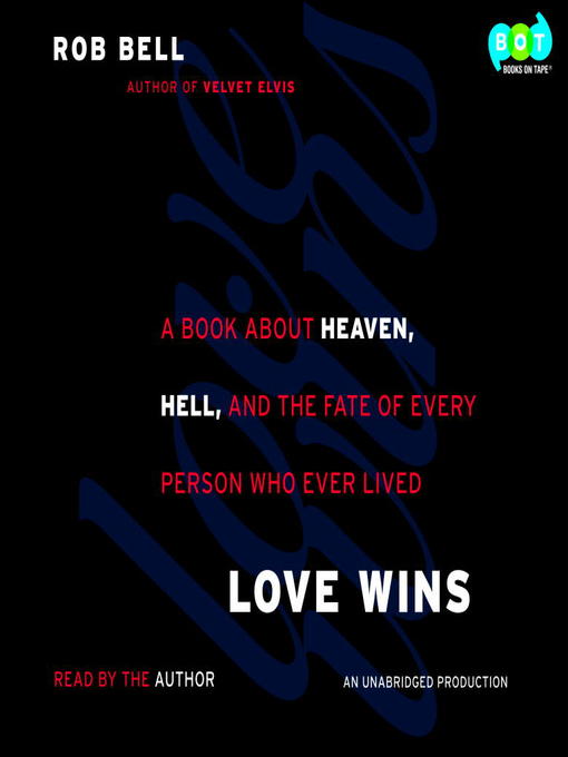 Click here to view title details for Love Wins by Rob Bell