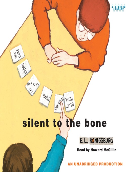 Click here to view title details for Silent to the Bone by E.L. Konigsburg