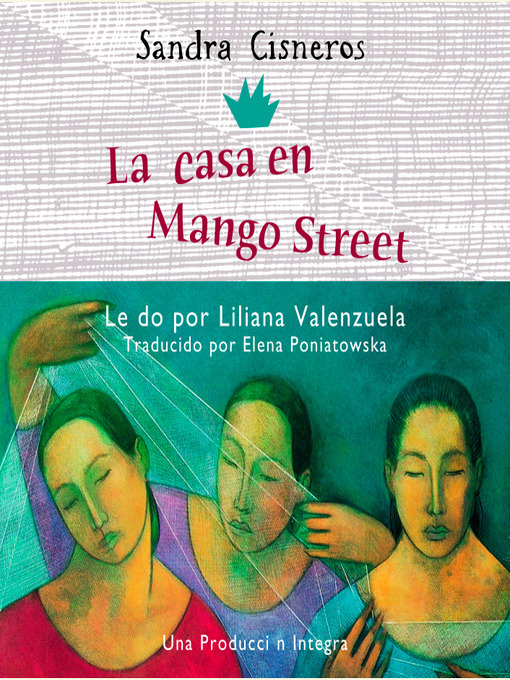 Click here to view title details for La Casa en Mango Street by Sandra Cisneros
