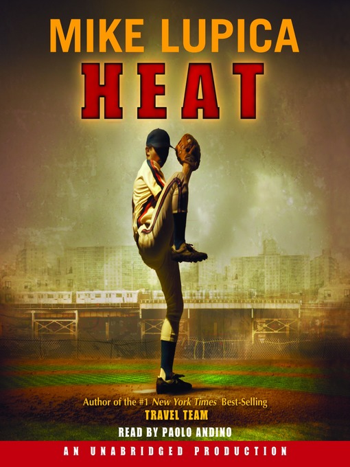 Click here to view title details for Heat by Mike Lupica