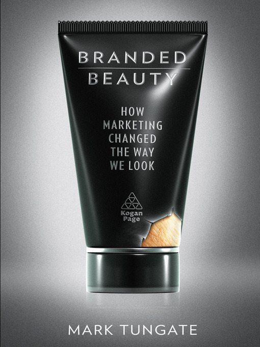Click here to view title details for Branded Beauty by Mark Tungate