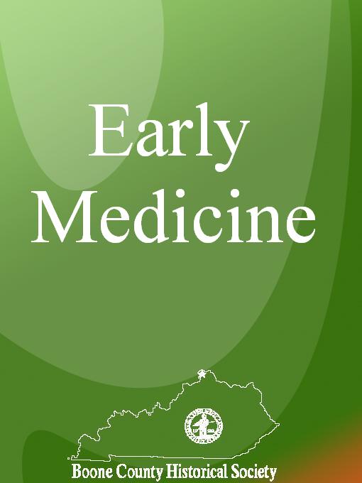 Click here to view title details for Early Medicine by Dr. Harold Markesbery