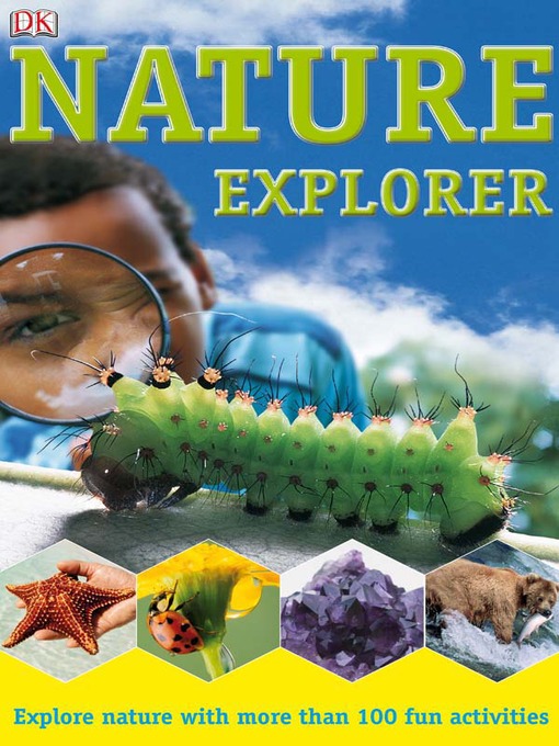 Click here to view title details for Nature Explorer by DK Publishing