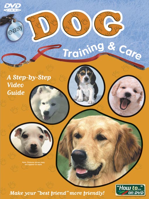 Click here to view title details for Easy Dog Training & Care by Selectmedia Entertainment