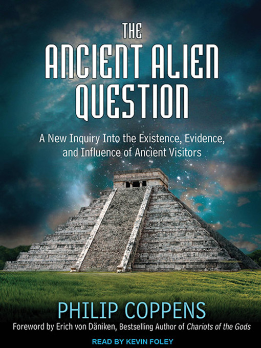 Click here to view title details for The Ancient Alien Question by Philip Coppens