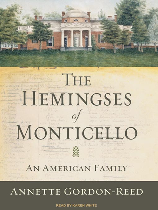 Click here to view title details for The Hemingses of Monticello by Annette Gordon-Reed