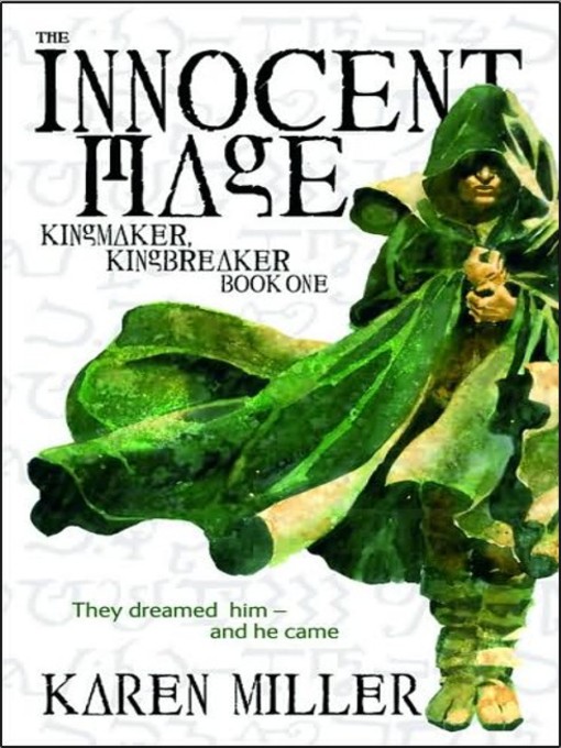 Click here to view title details for The Innocent Mage by Karen Miller