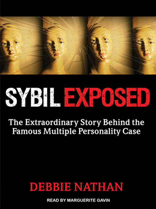 Click here to view title details for Sybil Exposed by Debbie Nathan