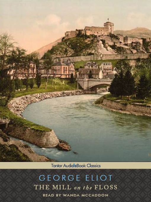 Click here to view title details for The Mill on the Floss by George Eliot