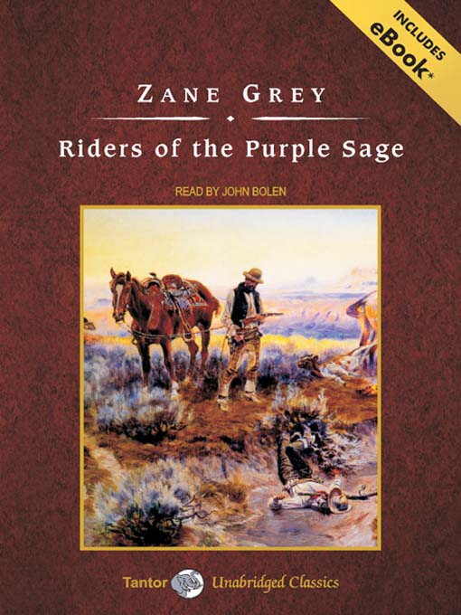 Click here to view title details for Riders of the Purple Sage by Zane Grey