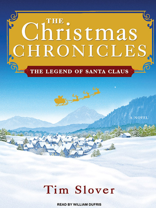 Click here to view title details for The Christmas Chronicles by Tim Slover