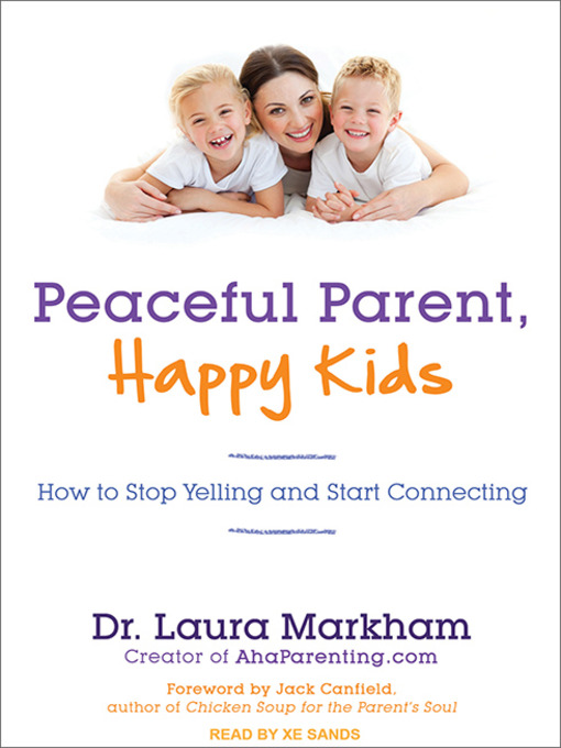 Peaceful Parent, Happy Kids