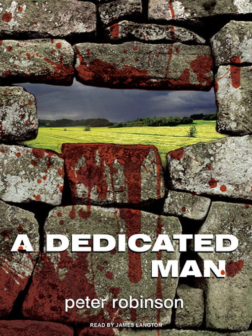 Click here to view title details for A Dedicated Man by Peter Robinson