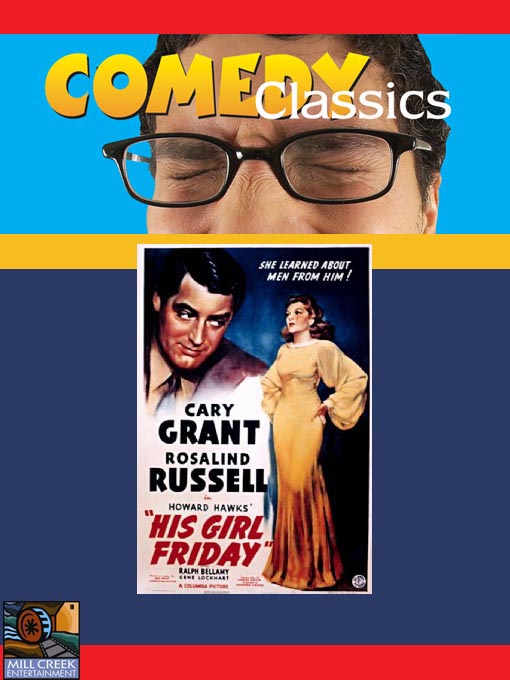 Click here to view title details for His Girl Friday by Howard Hawks